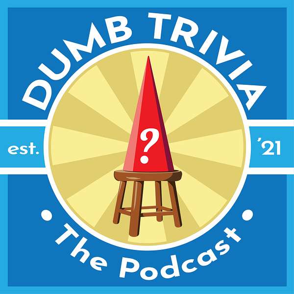 Dumb Trivia Podcast Artwork Image